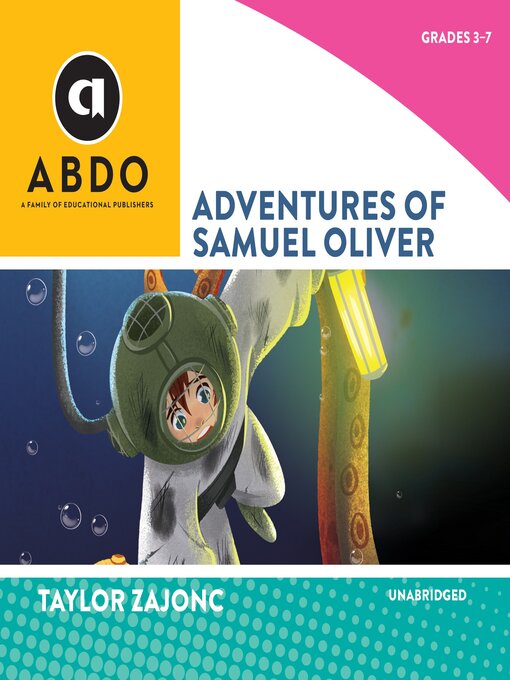 Title details for Adventures of Samuel Oliver by Taylor Zajonc - Available